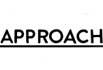 Approach